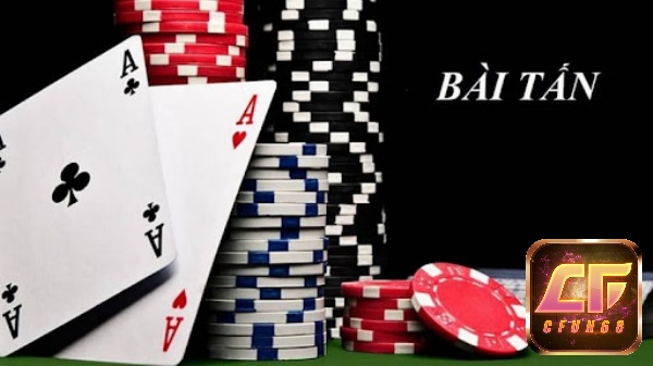 Tìm hiểu thông tin về chơi game đánh bài tấn