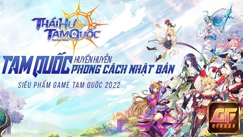Game Thái Hư Tam Quốc mang đến trải nghiệm mới mẻ cho những ai đam mê thời kỳ Tam Quốc