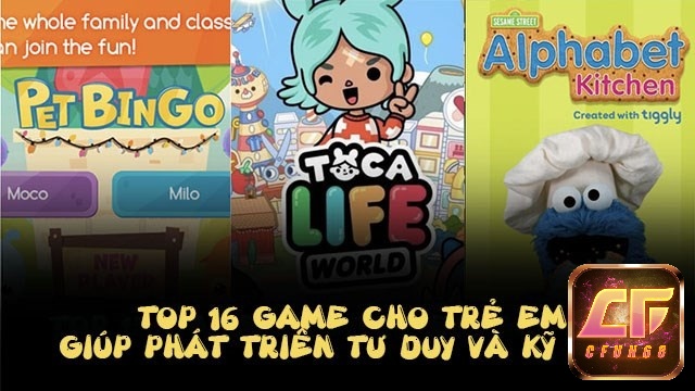 Thế giới trò chơi an toàn và đầy màu sắc giúp cho các bé thỏa sức khám phá